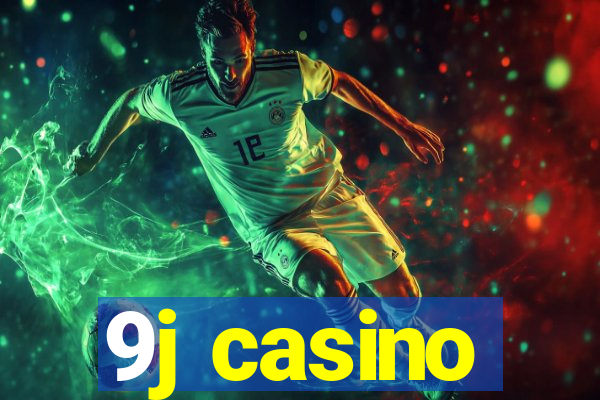 9j casino
